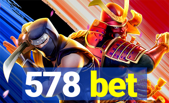 578 bet